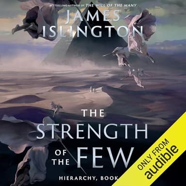 The Strength of the Few: Hierarchy, Book 2