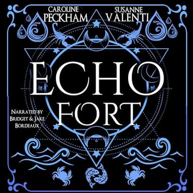 Echo Fort: Sins of the Zodiac, Book 2