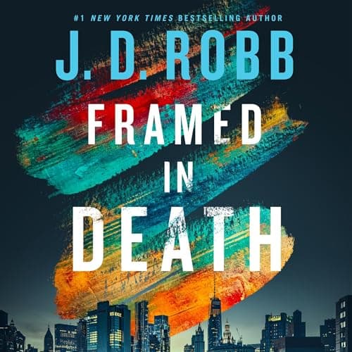 Framed in Death: In Death, Book 61