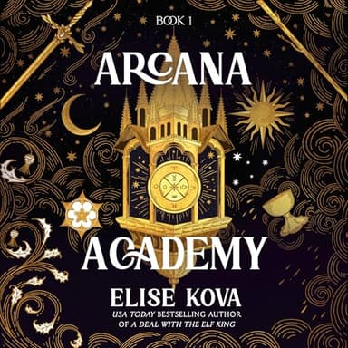 Arcana Academy: Arcana Academy, Book 1