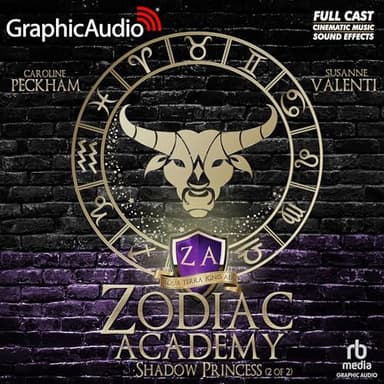 Shadow Princess (Part 2 of 2) (Dramatized Adaptation): Zodiac Academy, Book 4