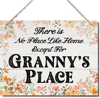 Rustic Decor, Decorative Hanging Wood Plaque for Wall, Home Living Room Decor, Wall Decor Art, Mother's Day Gift for Grandma, There is No Place Like Home Except for Granny's Place Sign JS4-27 - Image 1