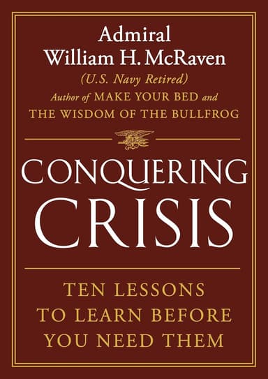 Conquering Crisis: Ten Lessons to Learn Before You Need Them - Image 2