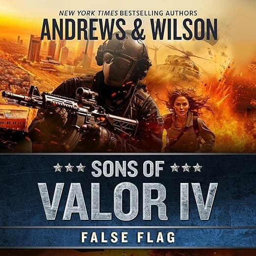 Sons of Valor IV: False Flag: The Sons of Valor Series, Book 4