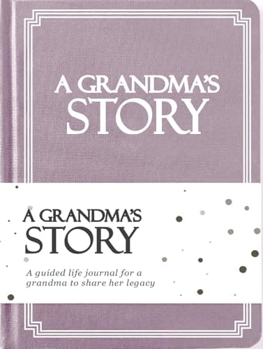 Grandma's Life Story Journal (Hardcover): A Meaningful Keepsake for Grandma to Share Her Journey & Memories, Book Includes 250+ Prompt Questions, Sentimental Gift for Mother's Day, Birthday, Christmas - Image 1