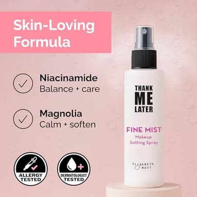 Elizabeth Mott Thank Me Later 3-in-1 Dewy Makeup Setting Spray - Hydrating & Long-Lasting Fine Mist with Niacinamide for Radiant, Glowy Skin - Lightweight, Oil-Free & Cruelty-Free Formula, 95 mL - Image 5