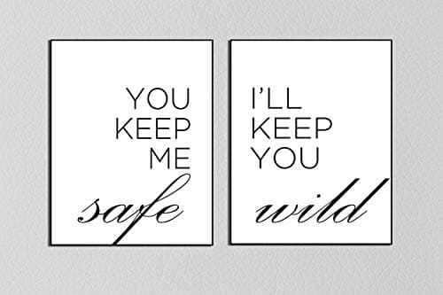 Set of 2 You keep me safe, I'll keep you wild Minimalist Typography Art Bedroom Quote Wall Art Romantic Valentine Gift Wedding Gift Couple Print Wall Art 8X10 Inch Prints No Framed