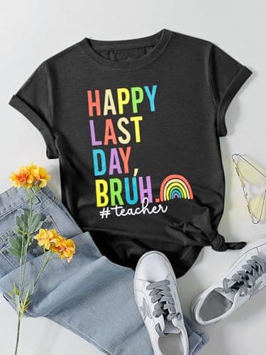 Last Day of School Teacher Shirt: Women Teacher Life Shirts Summer Happy Graduation Gifts Tee Tops - Image 3