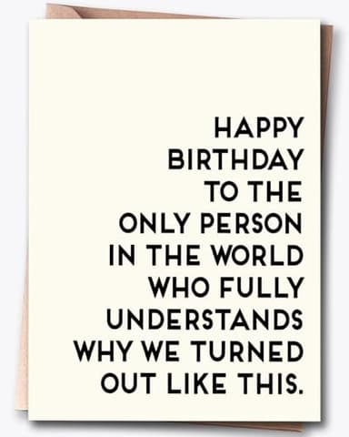 Hqulpr Funny Happy Birthday Cards for Sister & & Mom & Brother & Men & & Women, Best Firend, Greeting Card=7in x 5in(Folded), Envelope = 7.5in x 5.5in - Image 1