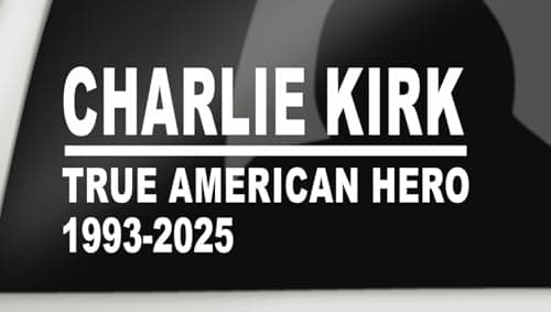 Charlie Kirk True American Hero, RIP Charlie Kirk Bumper Sticker, Thank You for Your Service Charlie, Fly High Charlie Decal Vinyl Sticker Auto Car Truck Wall Laptop White, H 3 by L 8 Inches