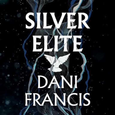 Silver Elite: Silver Elite, Book 1