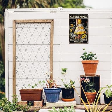 Funny "Gardening Because Murder Is Wrong" Metal Sign: Women's Garden Gift for Yard, Backyard, Patio & Porch Decor, 12" x 8", (263) - Image 2