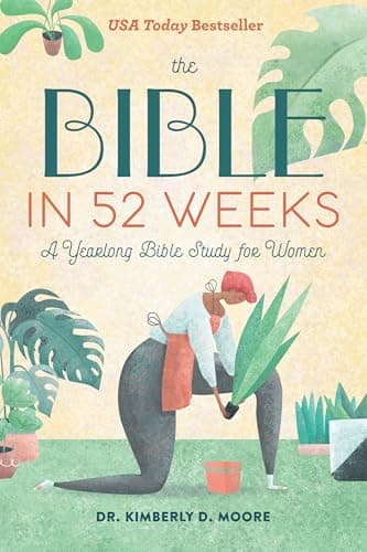The Bible in 52 Weeks: A Yearlong Bible Study for Women - Image 1