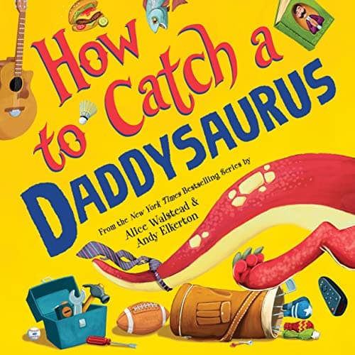 How to Catch a Daddysaurus - Image 1