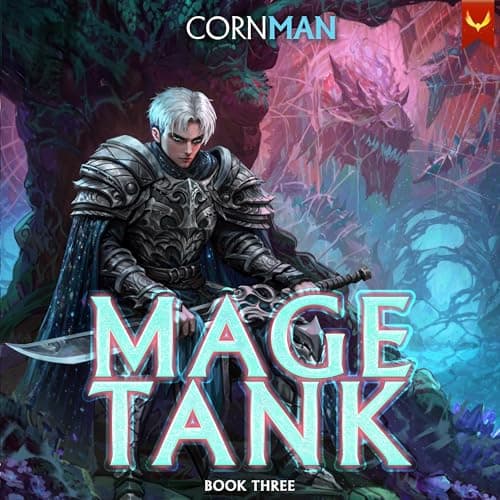 Mage Tank 3: A LitRPG Adventure