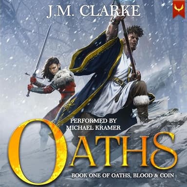 Oaths: A Progression Fantasy Epic (Oaths, Blood, and Coin, Book 1)
