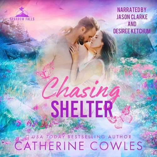 Chasing Shelter: Sparrow Falls, Book 5