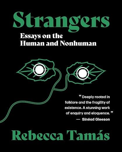 Strangers: Essays on the Human and Nonhuman - Image 1